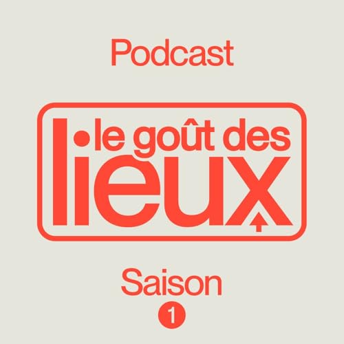 Le Go&ucirc;t des Lieux cover art