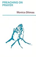 Preaching on Prayer (Preaching) 026467216X Book Cover