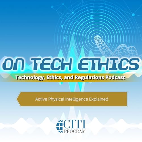 Active Physical Intelligence Explained - On Tech Ethics Podcast Por  arte de portada