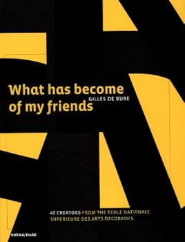 Paperback Que sont mes amis devenus ? [French] Book