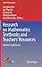 Research on Mathematics Textbooks and TeachersÃÆÃÆÃâÃÂ¢ÃÆÃâÃÂ¢ÃâÃÂ¬ÃÆÃâÃÂ¢ÃâÃÂ¢ Resources: Advances and Issues (ICME-13 Monographs)