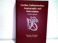 Cardiac Catheterization, Angiography, and Intervention 081211342X Book Cover