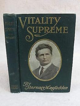 Hardcover Bernarr Macfadden VITALITY SUPREME Physical Culture Publishing 1915 Book