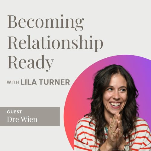 The Power of Reversible Risks in Love and Career w/ Dre Wien