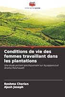Conditions de vie des femmes travaillant dans les plantations (French Edition) 6208928370 Book Cover