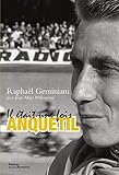 jacques anquetil tour de france  Il était une fois Anquetil