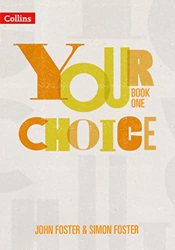 Your Choice – Your Choice Student Book 1: The Whole-School Solution for PSHE Including Relationships, Sex and Health Education