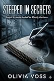  Steeped in Secrets: A Li-An Chen Forensic Cozy Mystery (The Forensic Auditor Series Book 1 (Li-An Chen Forensic Series) (English Edition)