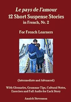 Paperback Le pays de l'amour: For French Learners (Short Stories in French for French Learners) Book