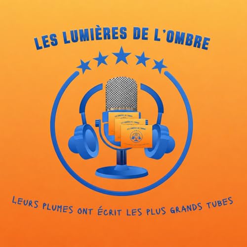 Les Lumi&egrave;res De L'Ombre - Episode 18 - G&eacute;rard Presgurvic. La chronique qui fait la part belle aux paroliers les plus c&eacute;l&egrave;bres.