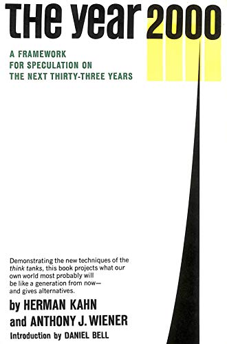 The year 2000;: A framework for speculation on ... B0006BRUZ6 Book Cover