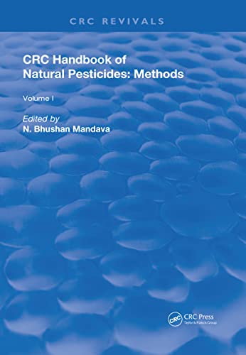 Handbook of Natural Pesticides: Methods: Volume I: Theory, Practice, and Detection