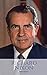 RICHARD NIXON: A Richard Nixon Biography