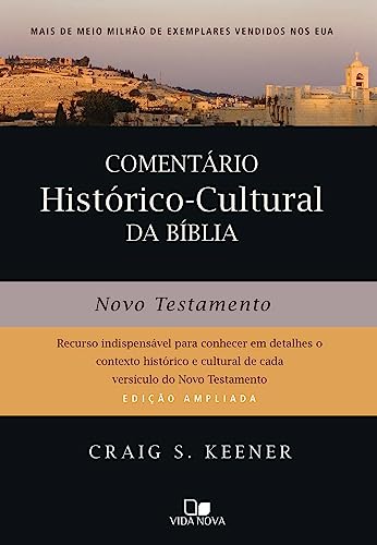 Comentário Histórico-cultural da Bíblia: Novo Testamento