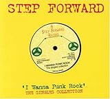 I Wanna Punk Rock: Step Forward Singles