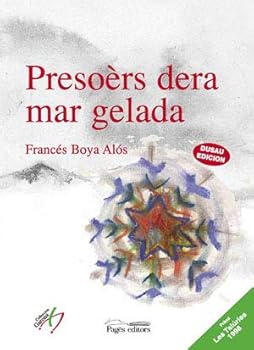 Paperback Presoèrs dera mar gelada [Spanish] Book