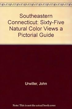 Paperback Southeastern Connecticut: Sixty-Five Natural Color Views a Pictorial Guide Book