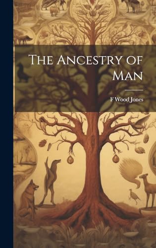 The Ancestry of Man