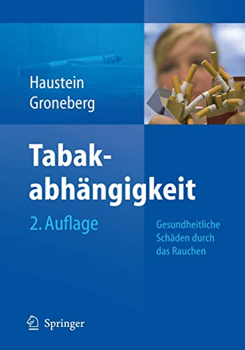 Springer - Tabakabhängigkeit: Gesundheitliche Schäden durch das Rauchen