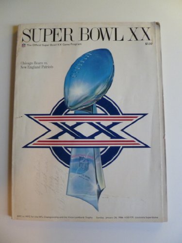 SUPER BOWL XX Official Game Program [Chicago Bears vs. New England Patriots/ Sunday, January 26, 1986)