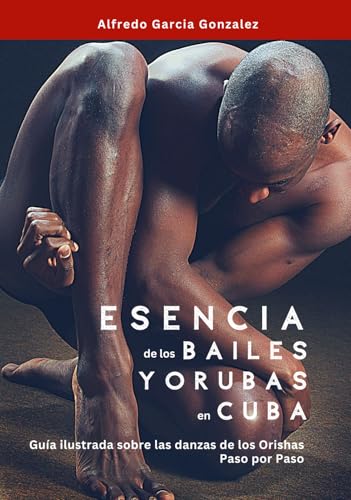 Apprendre les danses Orishas à Cuba via ce manuel illustré pas à pas