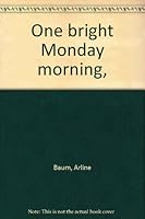 One Bright Monday Morning, 0394914635 Book Cover