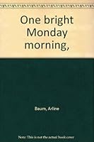 One Bright Monday Morning, 0394826507 Book Cover