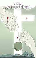 Deification and the Rule of Faith: The Communication of the Gospel in Hellenistic Culture 1490887172 Book Cover