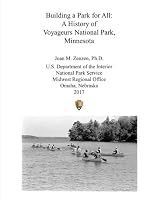 Building a Park for All: A History of Voyageurs National Park 1540712230 Book Cover