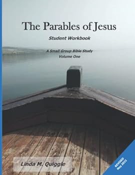 Paperback The Parables of Jesus - Student Workbook: A small group Bible study - Part One Book