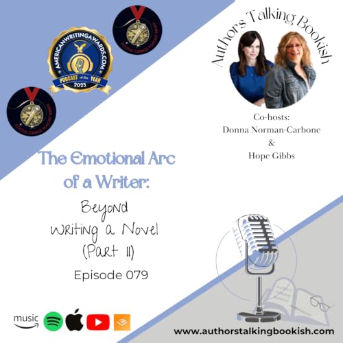 The Emotional Arc of a Writer: Beyond Writing a Novel (Part 2)