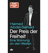 Der Preis der Freiheit: Eine Warnung an den Westen | Abdel-Samad zahlt den Preis der Freiheit: Er...