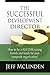 The Successful Development Director: How to be a SUCCESS raising friends and funds for your organization