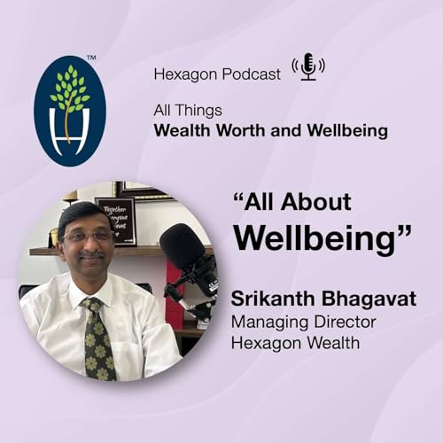 S1-E3: All About &ldquo;Wellbeing&rdquo;