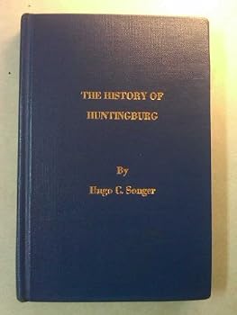 Unknown Binding The History of Huntingburg Book