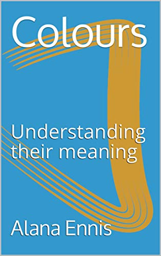 Colours: Understanding their meaning (Manual 1 of the Evo-Ling Series) (English Edition) Livre eBook France