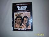 The Wright Brothers: Powered Flight (The Scientists Who Have Changed the World)