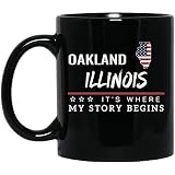 Gifts ideas Coffee Mug Intended for Oakland Illinois City State American Flag Mug Oakland IL It's Where My Story Begins 4th of July Patriotic Gift Independence Day Tea Cup 11oz Black