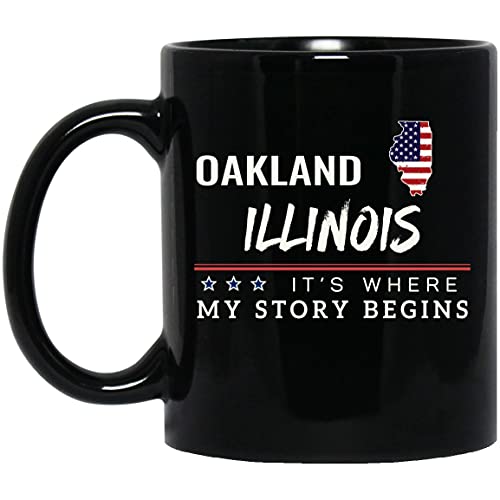 Gifts ideas Coffee Mug Intended for Oakland Illinois City State American Flag Mug Oakland IL It's Where My Story Begins 4th of July Patriotic Gift Independence Day Tea Cup 11oz Black