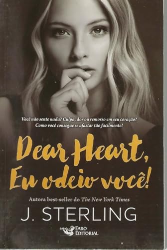 Dear Heart, Eu Odeio Você – Avon: