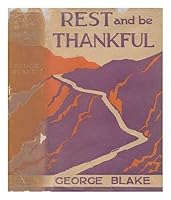 Rest and be thankful, B002HJZKZM Book Cover