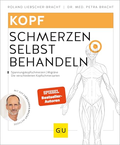 Kopfschmerzen selbst behandeln: Migräne, Spannungskopfschmerzen, Cluster-Kopfschmerzen