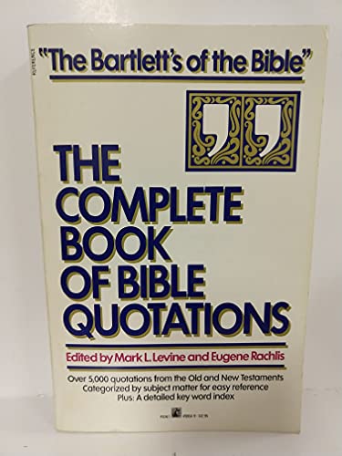 The Complete Book of Bible Quotations 0671498649 Book Cover