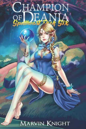 Champion of Deania (Spellheart)