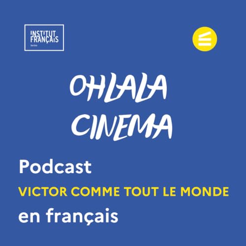 Jour 2 - Victor comme tout le monde - en fran&ccedil;ais :