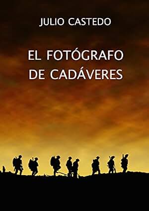 EL FOTÓGRAFO DE CADÁVERES