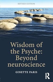 Paperback Wisdom of the Psyche: Beyond neuroscience Book