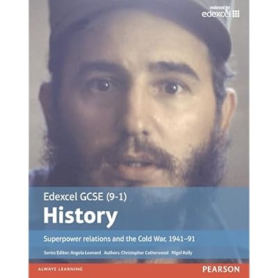 Edexcel GCSE (9-1) History Superpower relations and the Cold War, 1941&acirc;&euro;&ldquo;91 Student Book