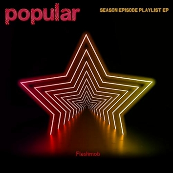 2. Popular (Season Episode Playlist EP)