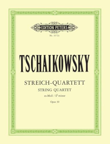 String Quartet No. 3 in E Flat Minor Op. 30: Set of Parts, Conductor Score & Parts (Edition Peters)